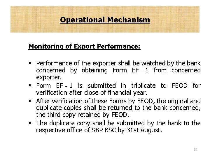 Operational Mechanism Monitoring of Export Performance: § Performance of the exporter shall be watched