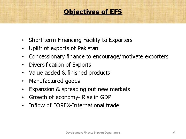 Objectives of EFS Scope & Objective of EFS • • • Short term Financing