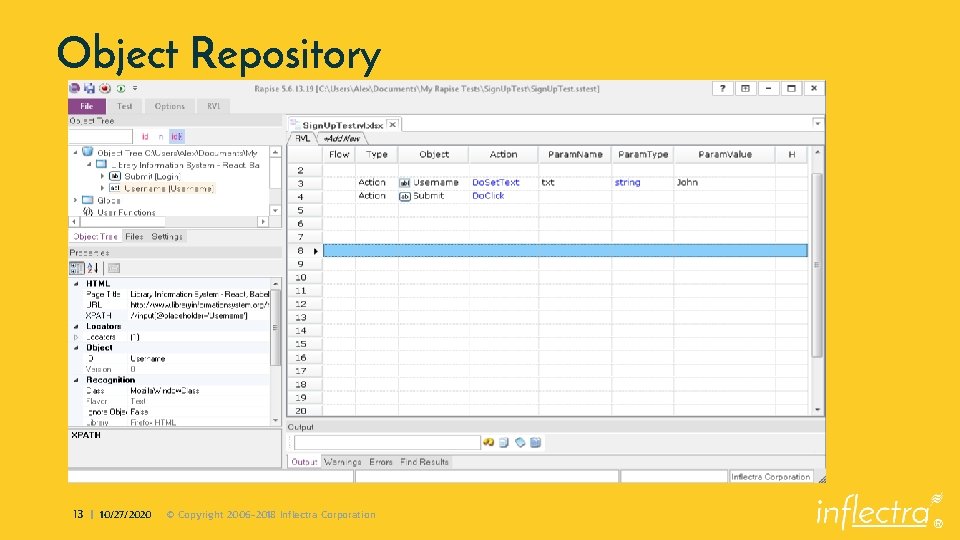 Object Repository 13 | 10/27/2020 © Copyright 2006 -2018 Inflectra Corporation ® 