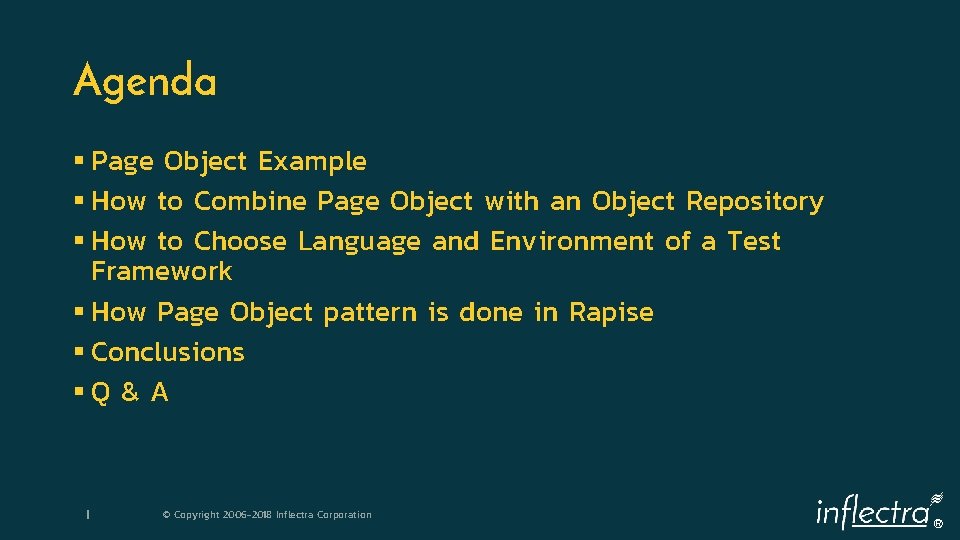 Agenda § Page Object Example § How to Combine Page Object with an Object