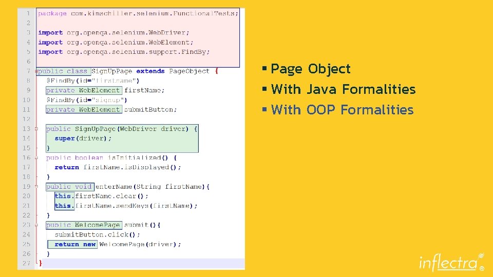 § Page Object § With Java Formalities § With OOP Formalities 10 | 10/27/2020