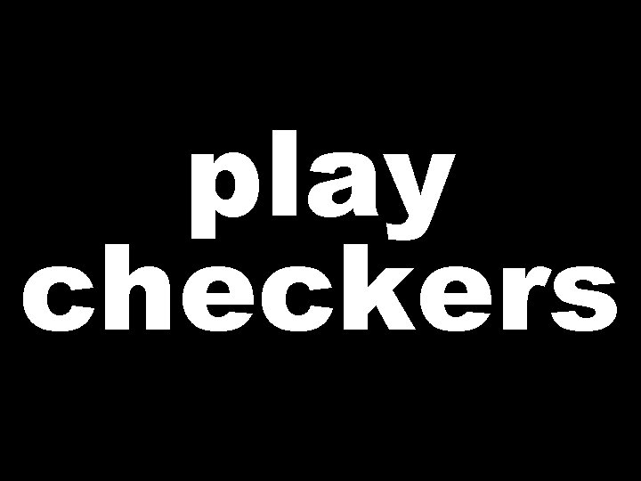 play checkers 