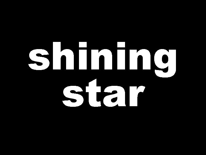 shining star 