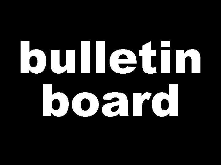 bulletin board 