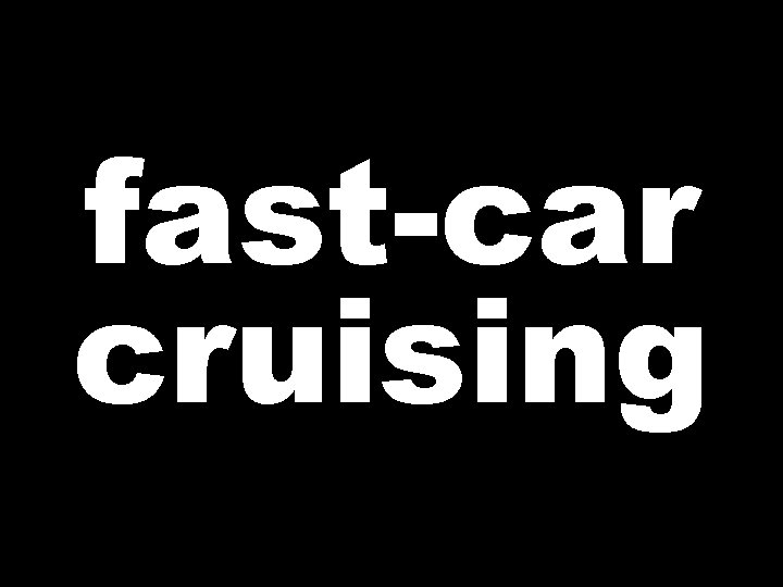 fast-car cruising 