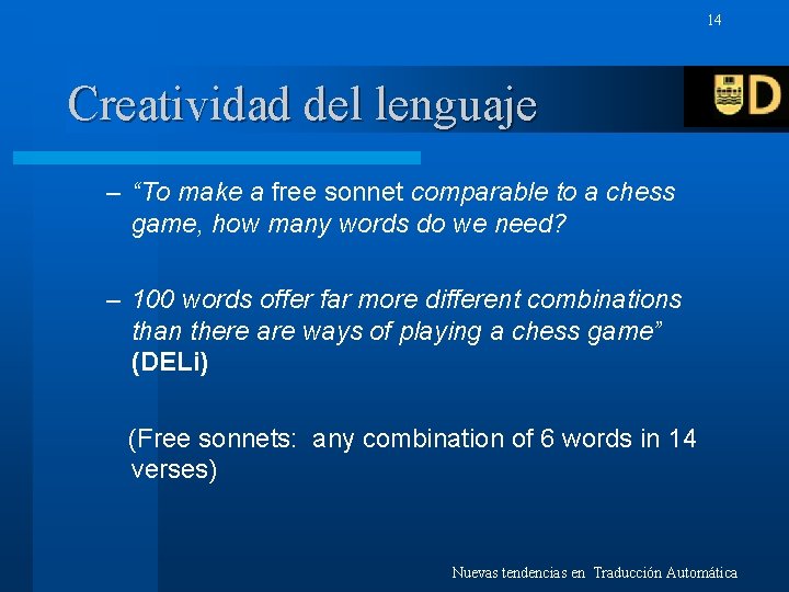 14 Creatividad del lenguaje – “To make a free sonnet comparable to a chess