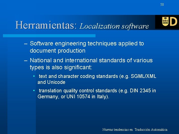 50 Herramientas: Localization software – Software engineering techniques applied to document production – National