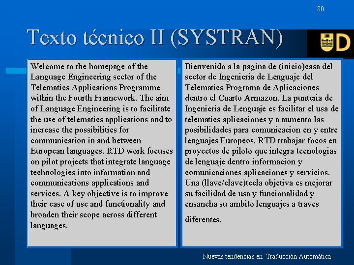 80 Texto técnico II (SYSTRAN) Welcome to the homepage of the Language Engineering sector