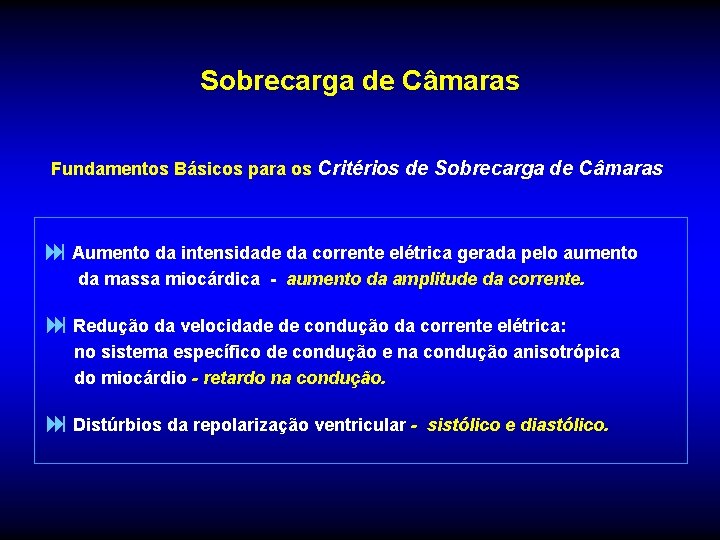 Sobrecarga de Câmaras Fundamentos Básicos para os Critérios de Sobrecarga de Câmaras : Aumento