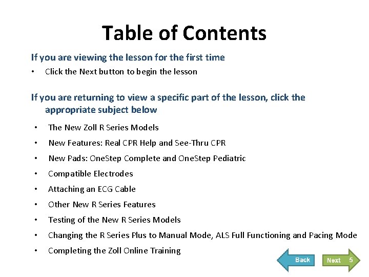 Table of Contents If you are viewing the lesson for the first time •