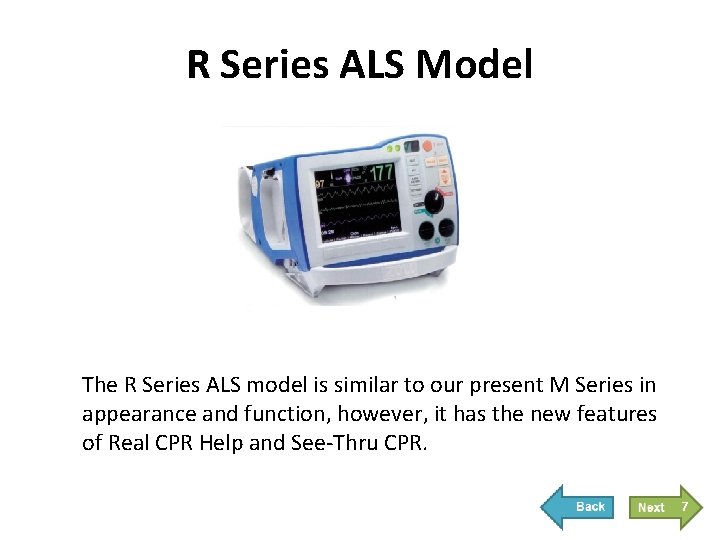 R Series ALS Model The R Series ALS model is similar to our present R Series ALS Model The R Series ALS model is similar to our present