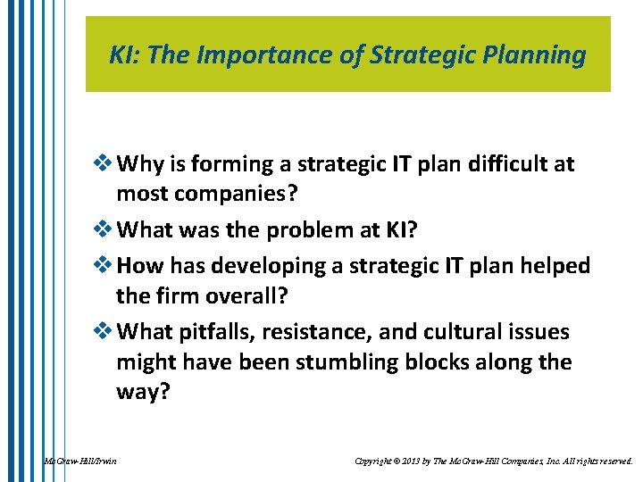 KI: The Importance of Strategic Planning v Why is forming a strategic IT plan