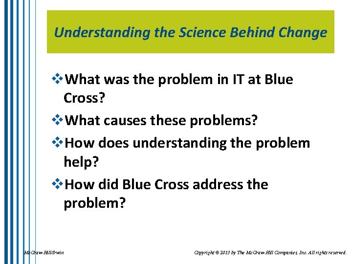 Understanding the Science Behind Change v. What was the problem in IT at Blue