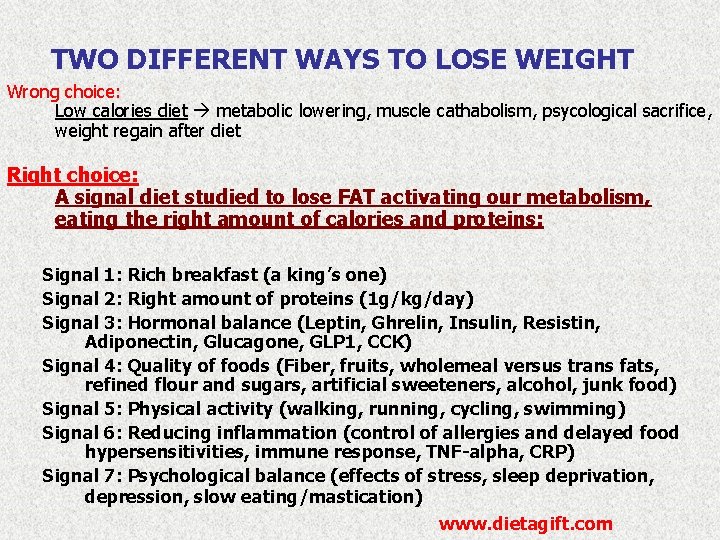 TWO DIFFERENT WAYS TO LOSE WEIGHT Wrong choice: Low calories diet metabolic lowering, muscle