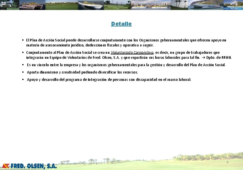 Detalle § El Plan de Acción Social puede desarrollarse conjuntamente con los Organismos gubernamentales