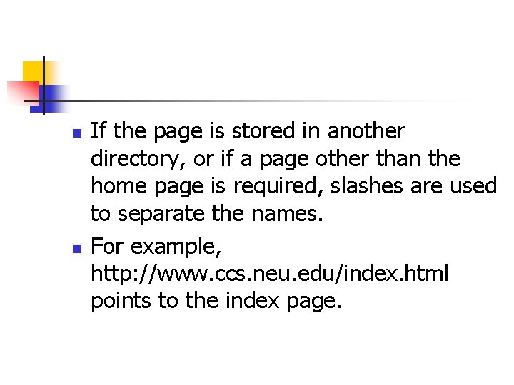 n n If the page is stored in another directory, or if a page