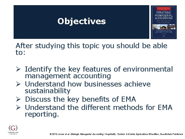 Objectives After studying this topic you should be able to: Ø Identify the key