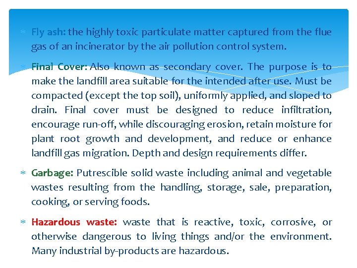 Fly ash: the highly toxic particulate matter captured from the flue gas of Fly ash: the highly toxic particulate matter captured from the flue gas of