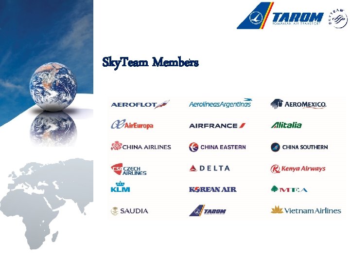 Sky. Team Members 