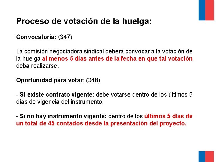 Proceso de votación de la huelga: Convocatoria: (347) La comisión negociadora sindical deberá convocar