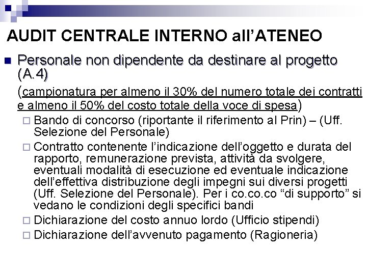 AUDIT CENTRALE INTERNO all’ATENEO n Personale non dipendente da destinare al progetto (A. 4)