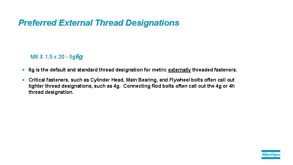 Preferred External Thread Designations M 8 X 1. 5 x 20 - 5 g