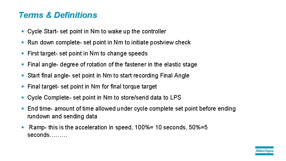 Terms & Definitions § Cycle Start- set point in Nm to wake up the