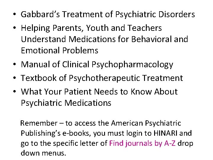  • Gabbard’s Treatment of Psychiatric Disorders • Helping Parents, Youth and Teachers Understand