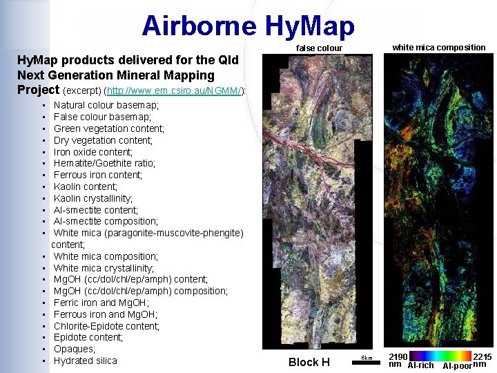 Airborne Hy. Map white mica composition false colour Hy. Map products delivered for the