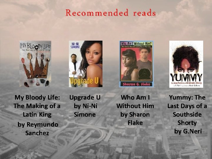 Recommended reads My Bloody Life: Upgrade U The Making of a by Ni-Ni Latin