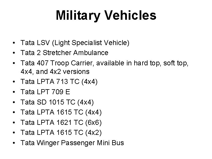 Military Vehicles • Tata LSV (Light Specialist Vehicle) • Tata 2 Stretcher Ambulance •