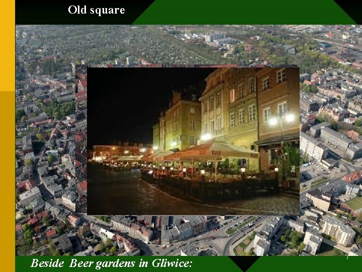 Old square 2020 -10 -27 Beside Beer gardens in Gliwice: 7 