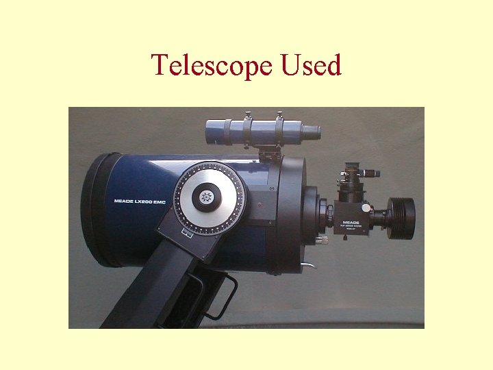 Telescope Used 