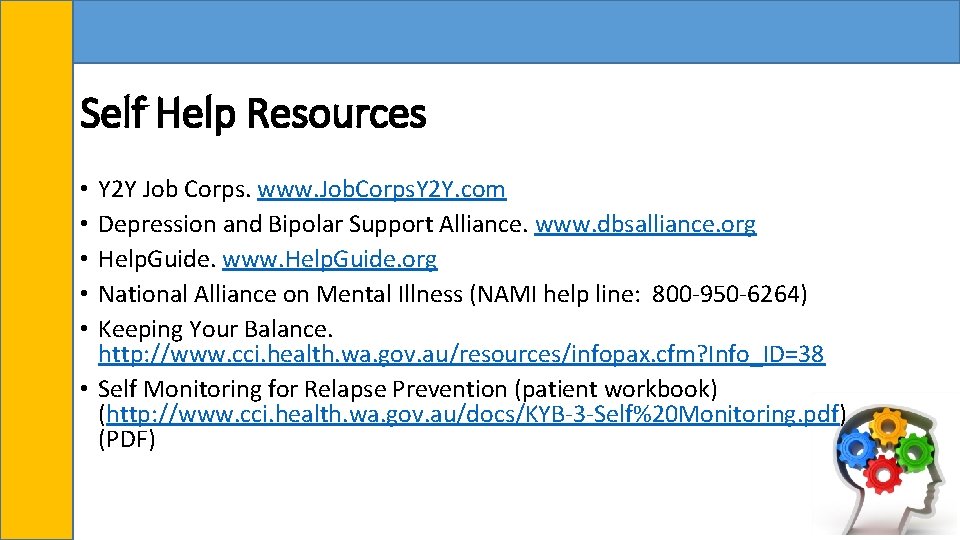 Self Help Resources Y 2 Y Job Corps. www. Job. Corps. Y 2 Y.