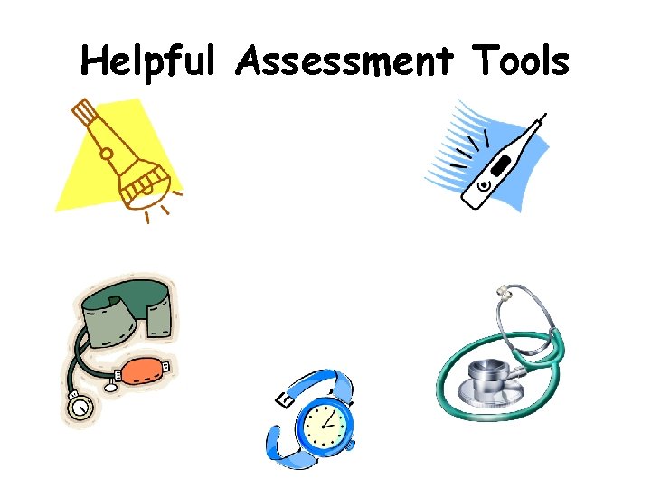 Helpful Assessment Tools 