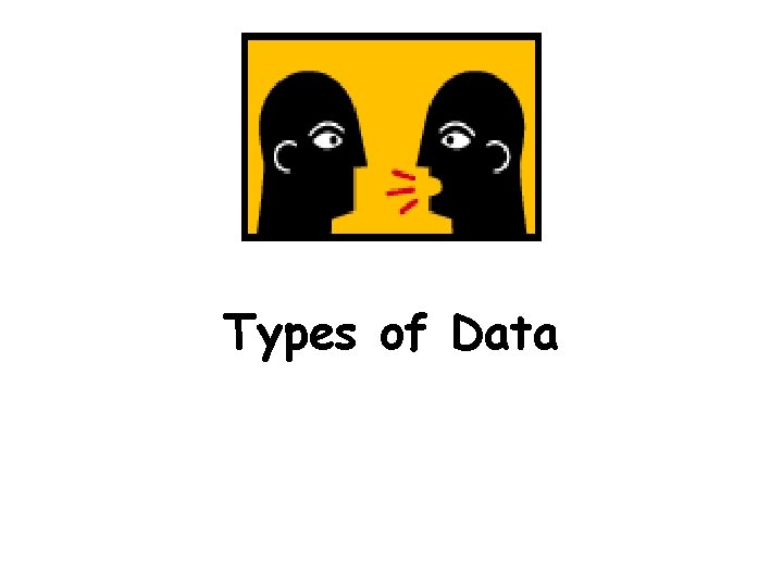 Types of Data 