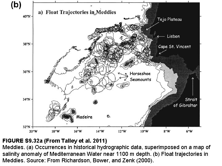 FIGURE S 9. 32 a (From Talley et al. 2011) Meddies. (a) Occurrences in