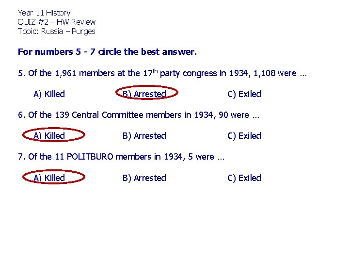 Year 11 History QUIZ #2 – HW Review Topic: Russia – Purges For numbers