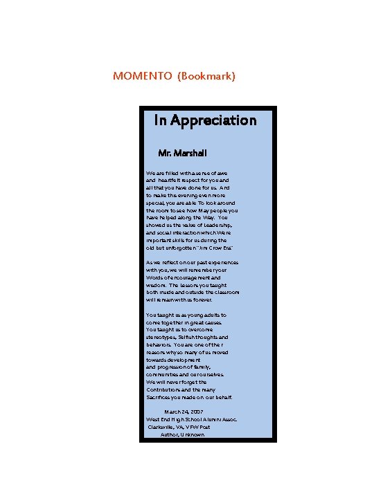 MOMENTO (Bookmark) In Appreciation Mr. Marshall We are filled with a sense of awe