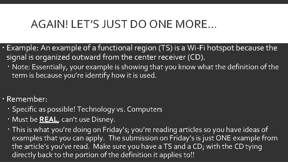AGAIN! LET’S JUST DO ONE MORE… Example: An example of a functional region (TS)