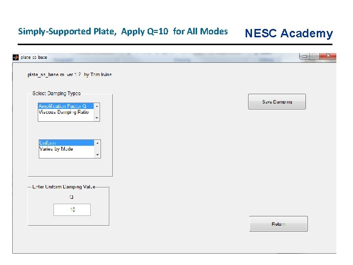 Simply-Supported Plate, Apply Q=10 for All Modes NESC Academy 