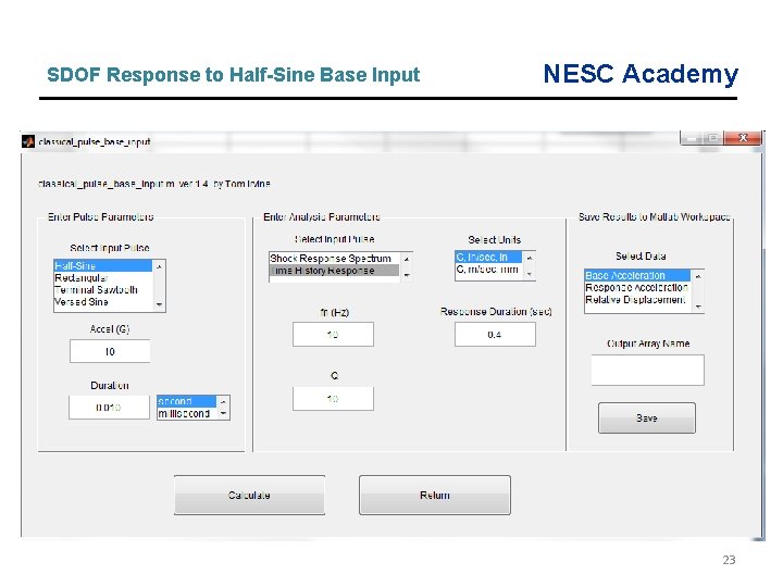 SDOF Response to Half-Sine Base Input NESC Academy 23 