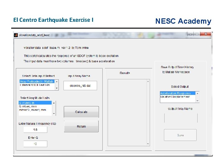 El Centro Earthquake Exercise I NESC Academy 