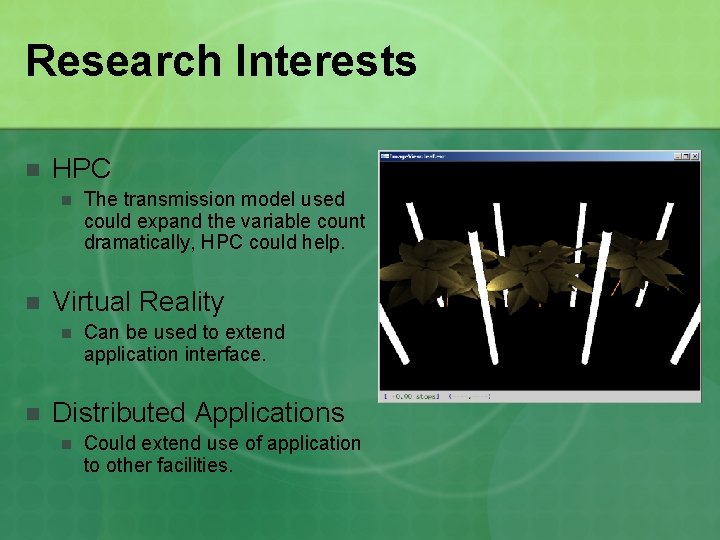 Research Interests n HPC n n Virtual Reality n n The transmission model used