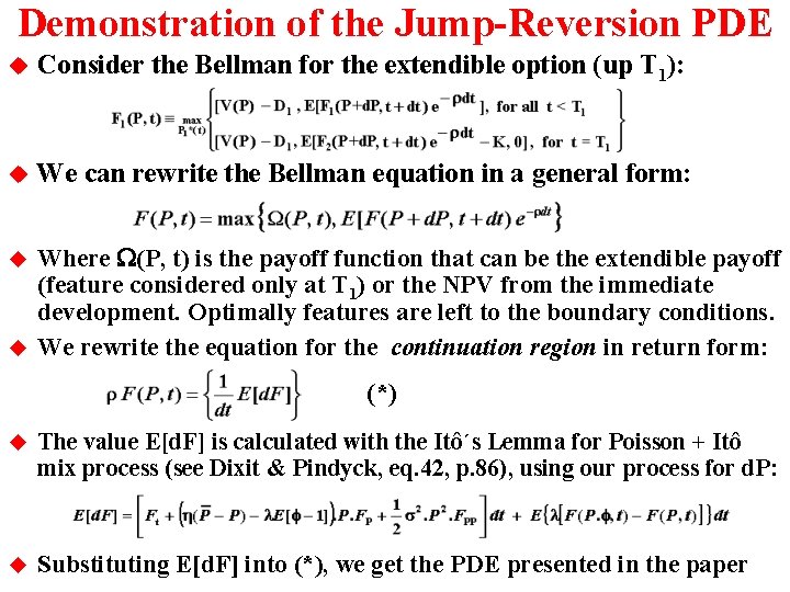 Demonstration of the Jump-Reversion PDE u Consider the Bellman for the extendible option (up
