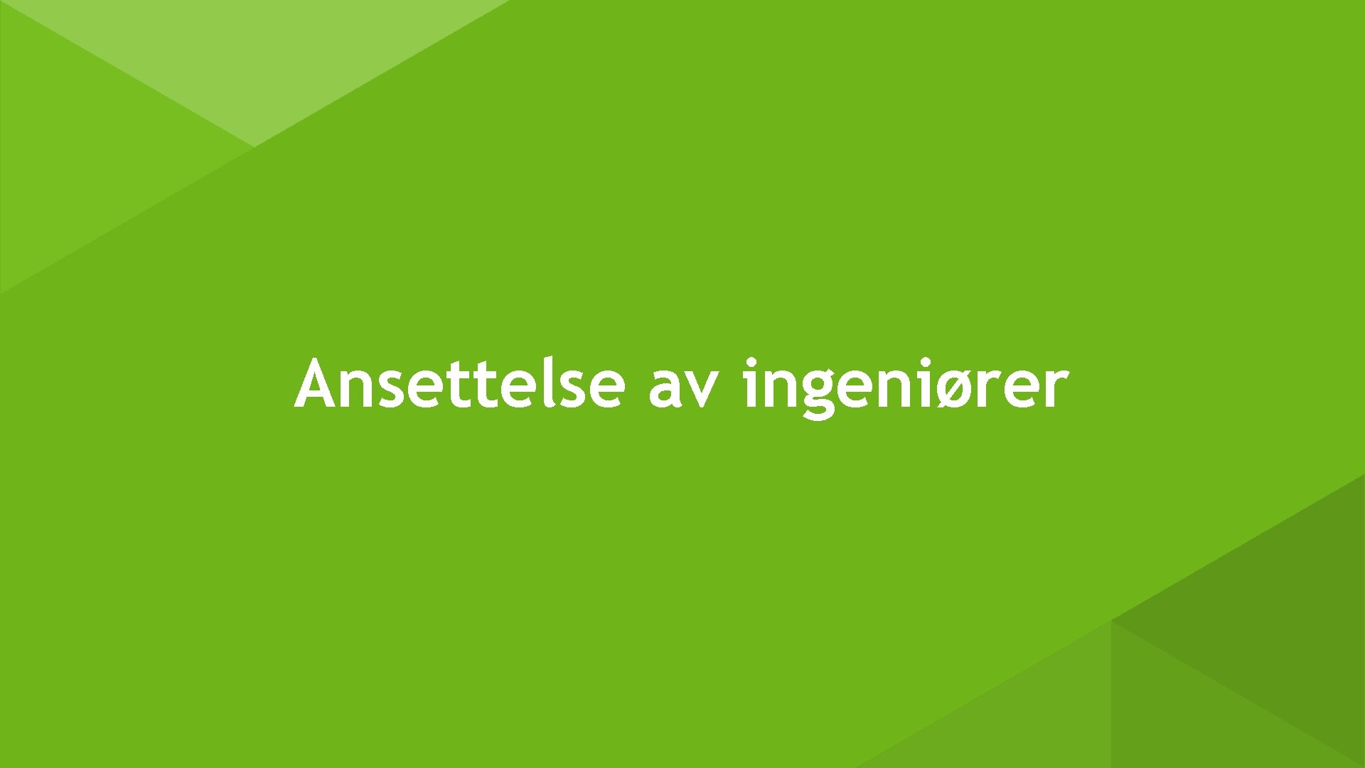 Ansettelse av ingeniører 
