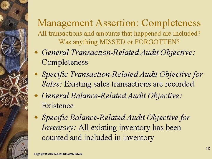 Management Assertion: Completeness All transactions and amounts that happened are included? Was anything MISSED
