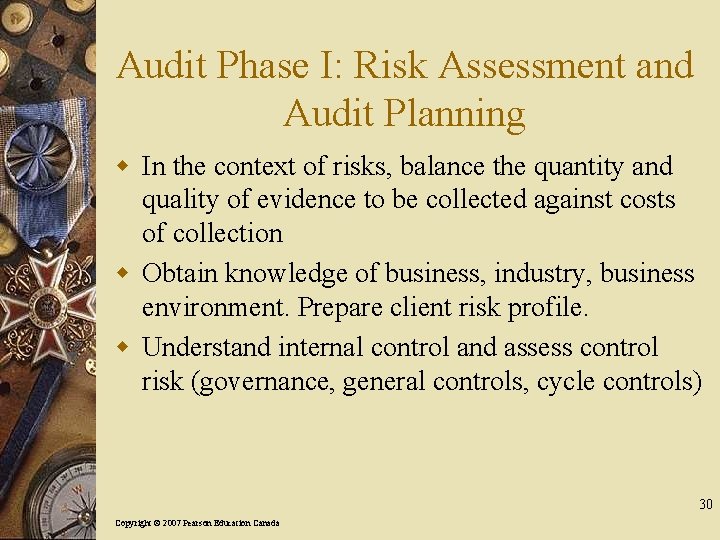 Audit Phase I: Risk Assessment and Audit Planning w In the context of risks,