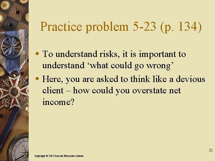 Practice problem 5 -23 (p. 134) w To understand risks, it is important to