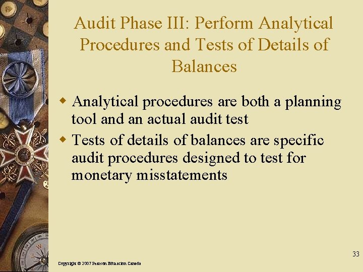 Audit Phase III: Perform Analytical Procedures and Tests of Details of Balances w Analytical